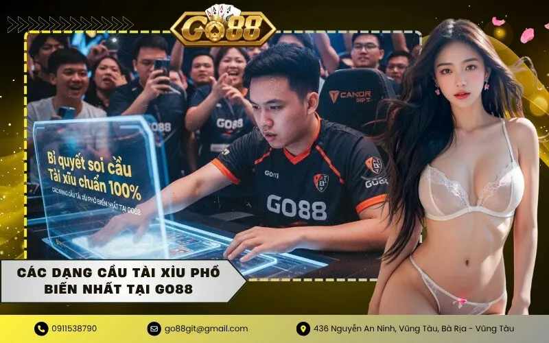 Các Dạng Cầu Tài Xỉu Phổ Biến Nhất Tại Go88