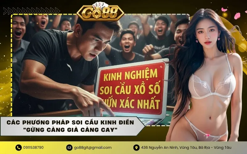 Các phương pháp soi cầu kinh điển gừng càng già càng cay