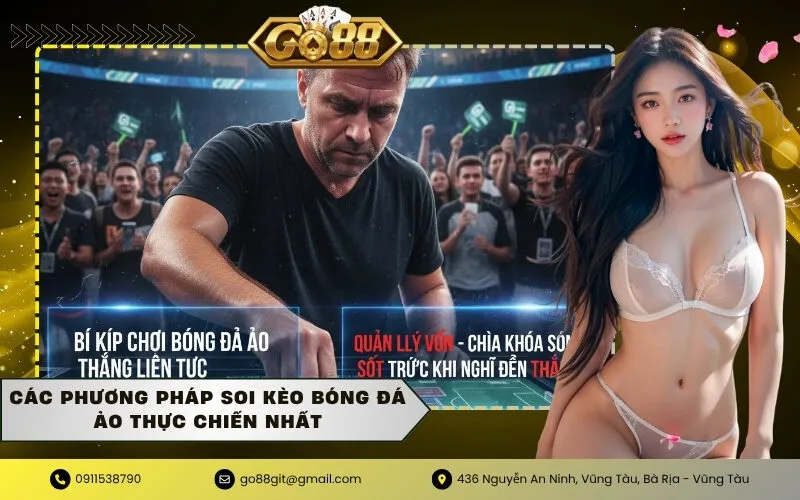 Các Phương Pháp Soi Kèo Bóng Đá Ảo Thực Chiến Nhất