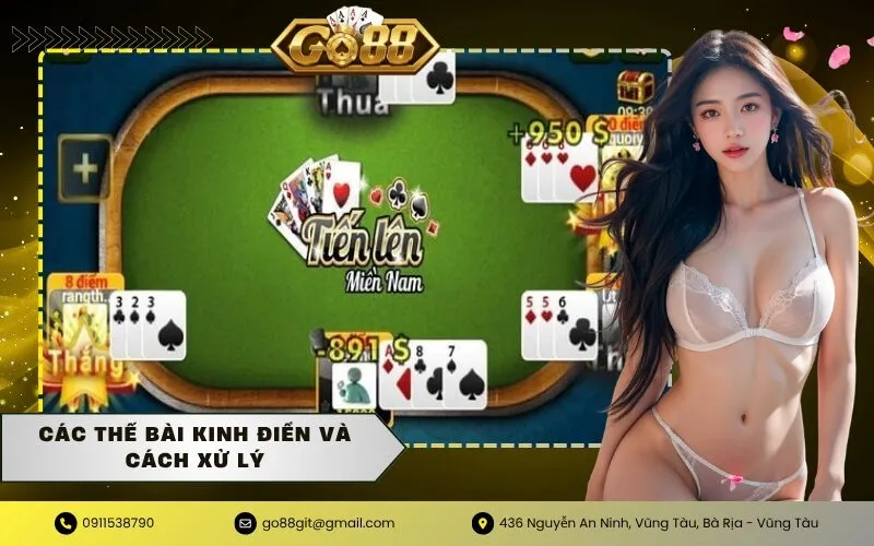 Các Thế Bài Kinh Điển và Cách Xử Lý