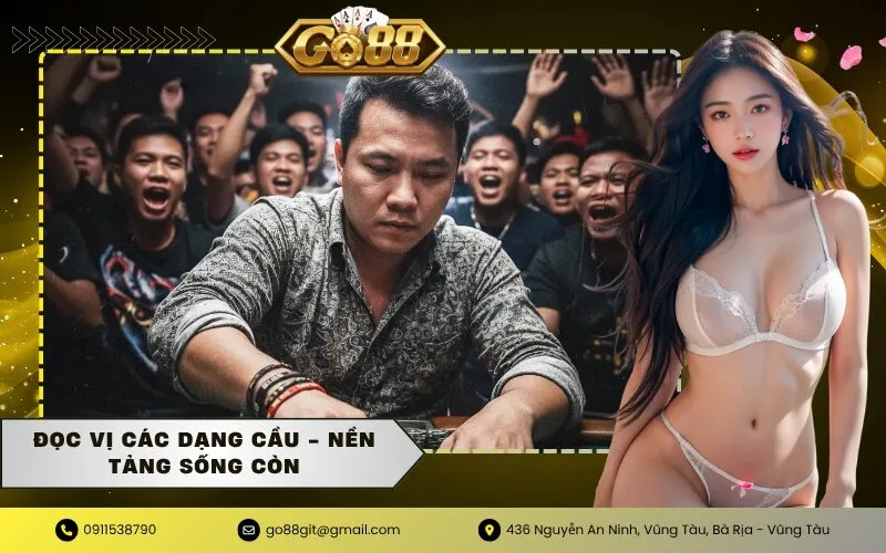Đọc Vị Các Dạng Cầu - Nền Tảng Sống Còn