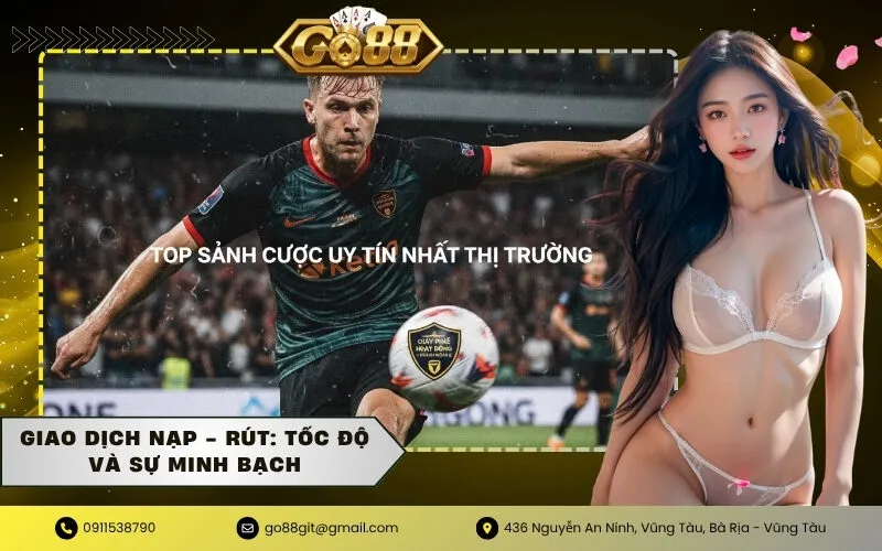 Giao dịch Nạp - Rút Tốc độ và sự minh bạch