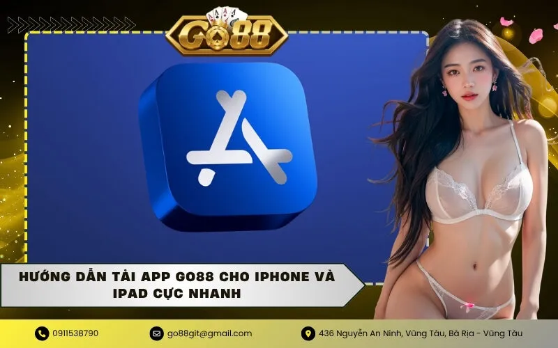 Hướng dẫn tải app GO88 cho iPhone và iPad cực nhanh
