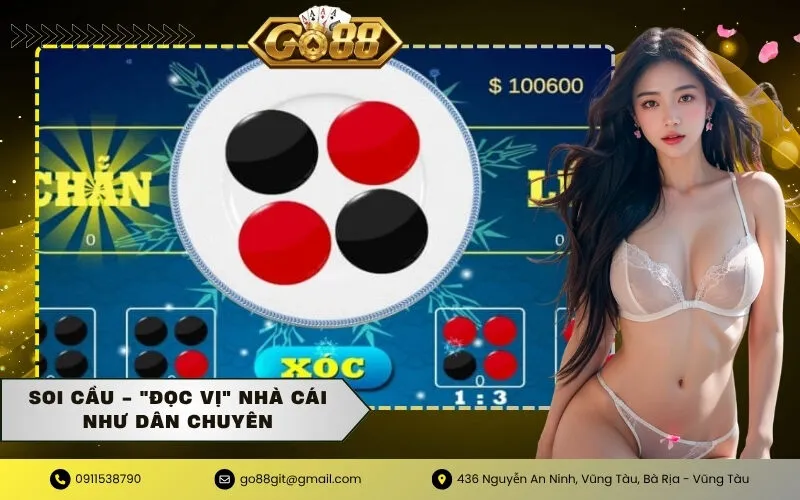 Soi cầu - Đọc vị nhà cái như dân chuyên